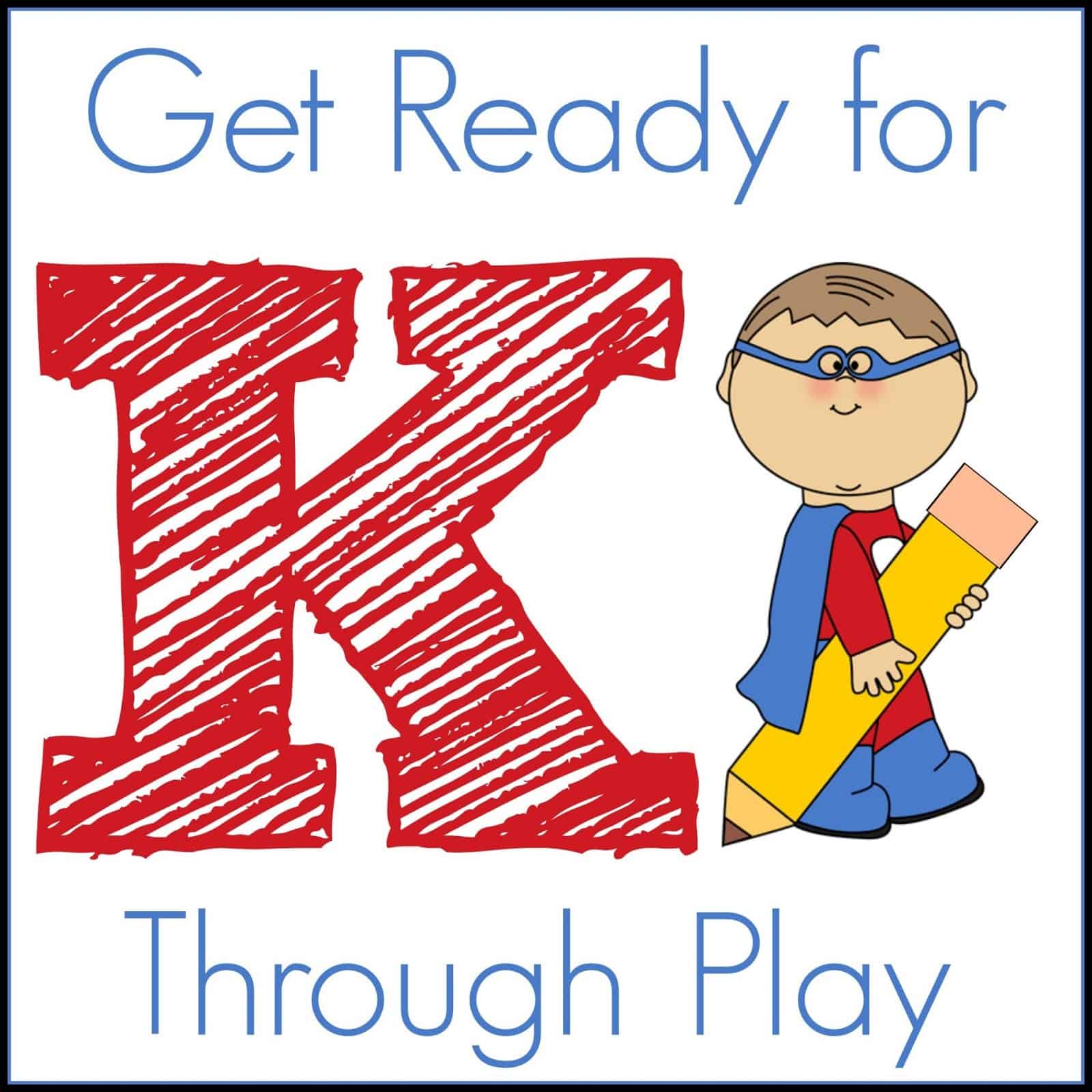 Get Ready for Kindergarten Through Play Series Toddler Approved