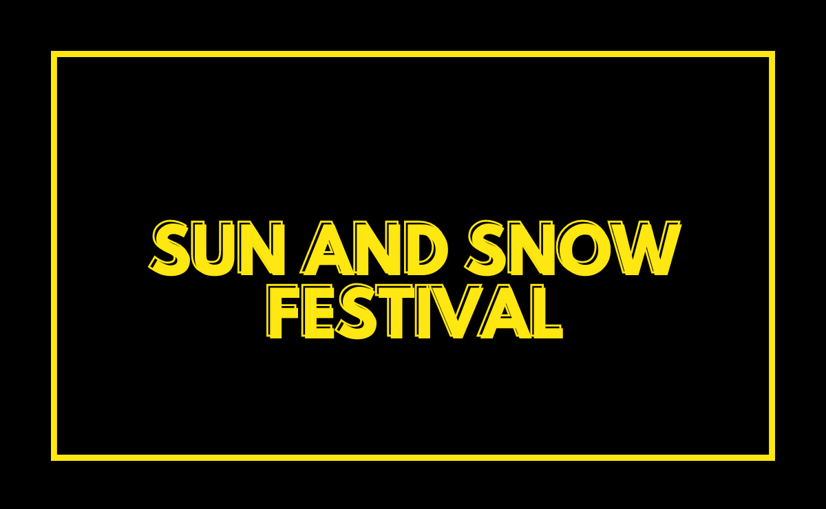 Sun And Snow Festival 2024 Entradas, Cartel, Ubicación, Horarios.