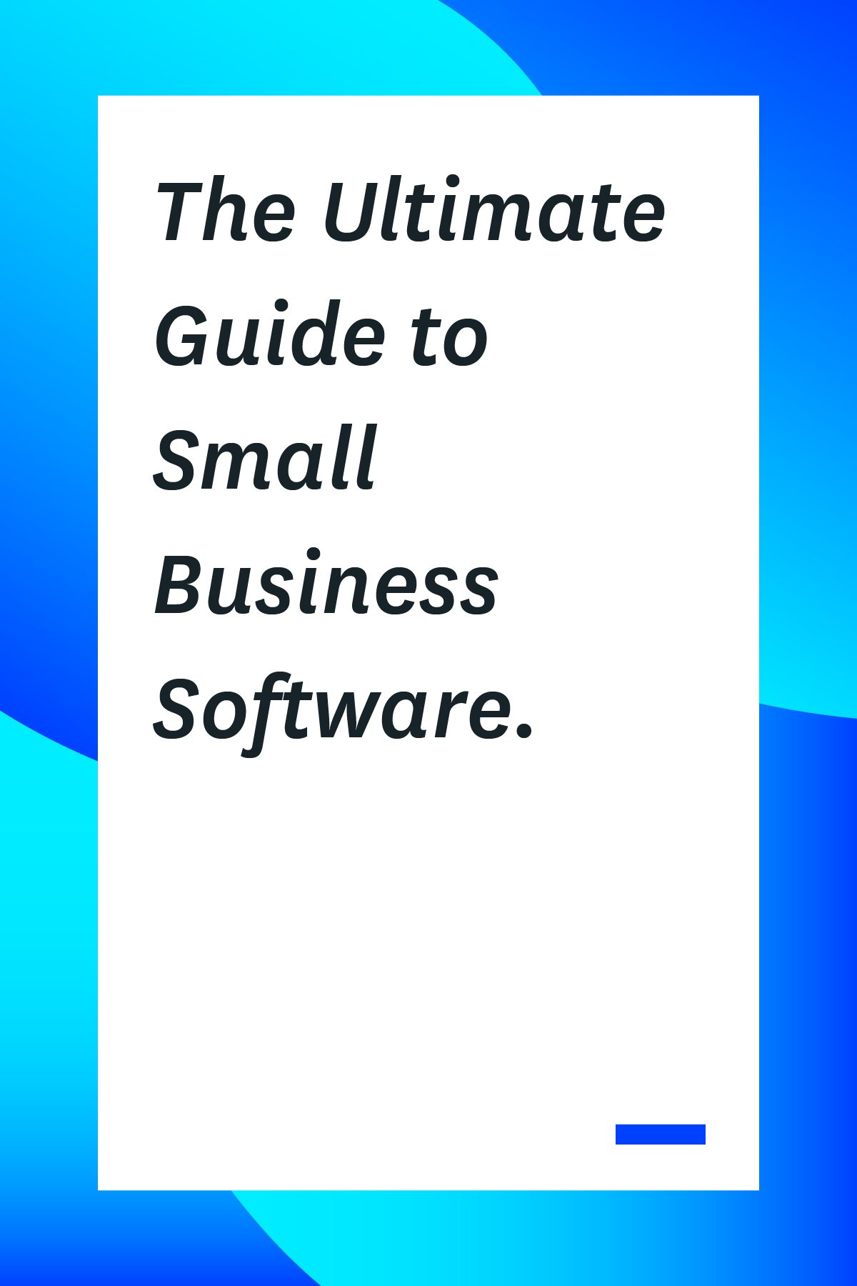 The Ultimate Guide to Small Business Software Toggl Blog
