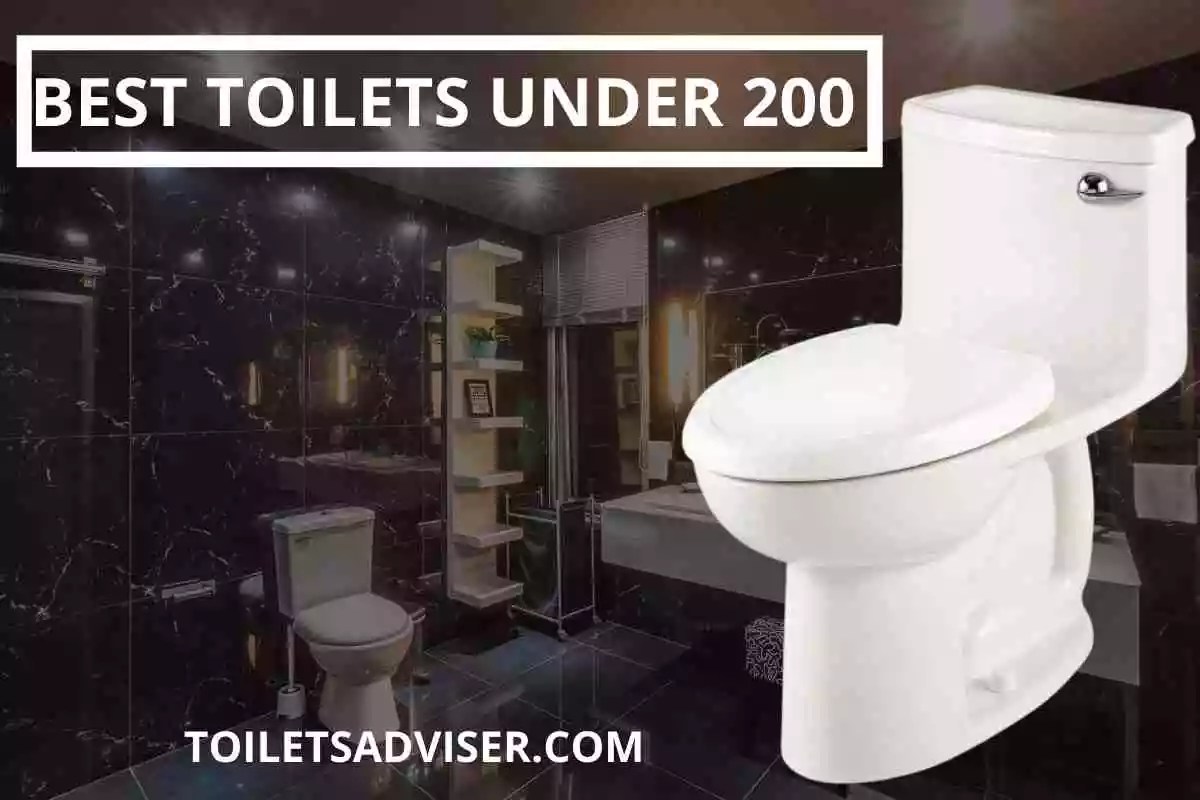 Best Affordable Toilets Under 200 Price [Cheap Budget] 2024