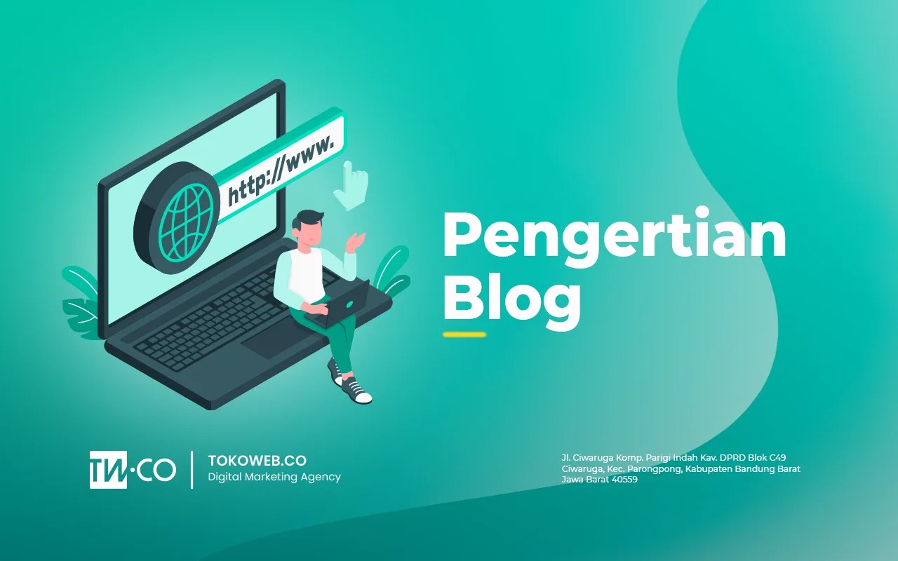 Pengertian Blog, Manfaat dan Jenisjenis Blog