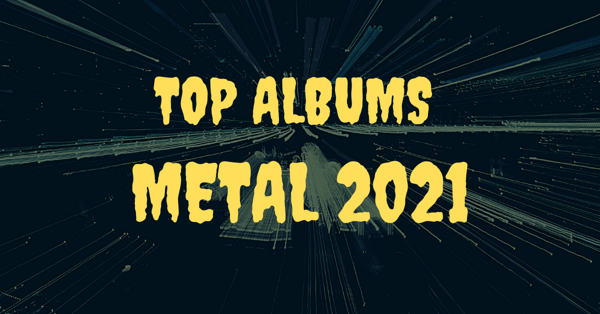 TOP ALBUMS METAL 2021 Tomabooks
