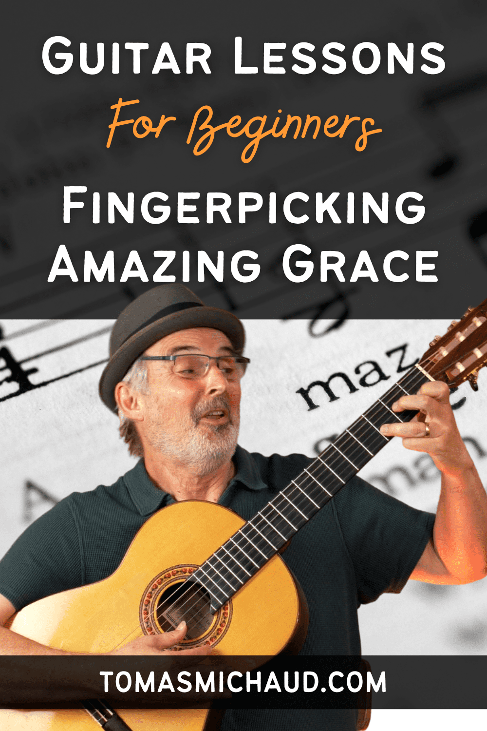 Amazing Grace Fingerpicking For Beginners Real Guitar Lessons by Tomas Michaud