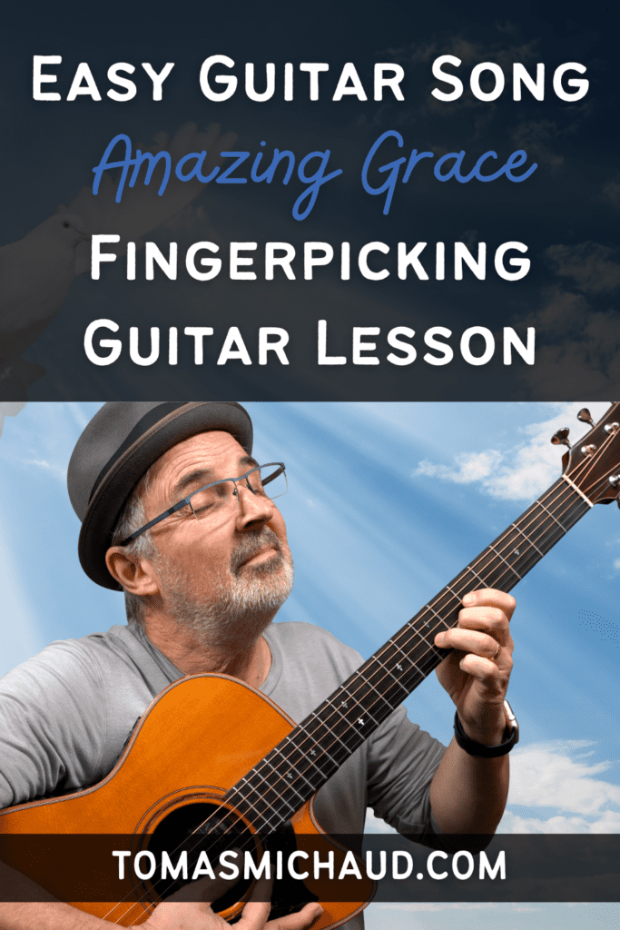 Amazing Grace Fingerpicking For Beginners Real Guitar Lessons by Tomas Michaud
