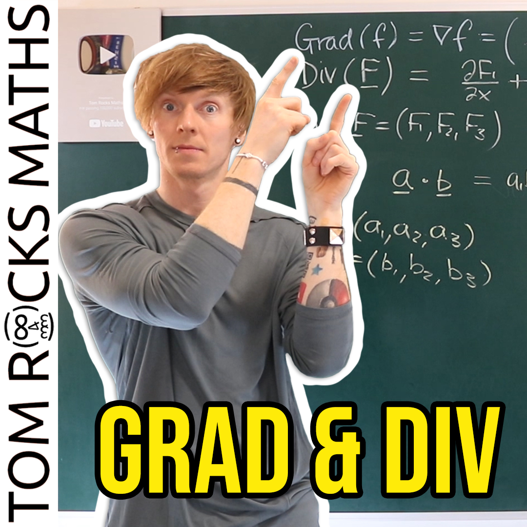 Oxford Calculus Gradient (Grad) and Divergence (Div) Explained TOM