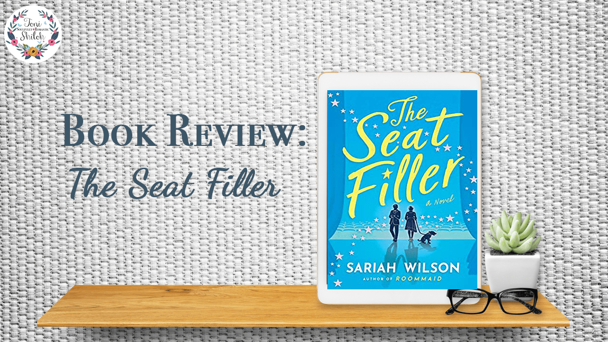 Book Review The Seat Filler Toni Shiloh