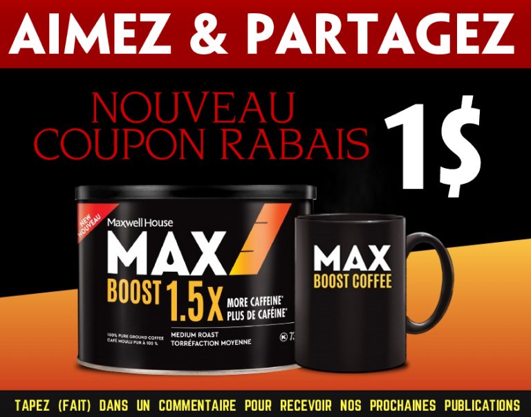 Coupon rabais de 1 sur le nouveau café MAX Boost R&G