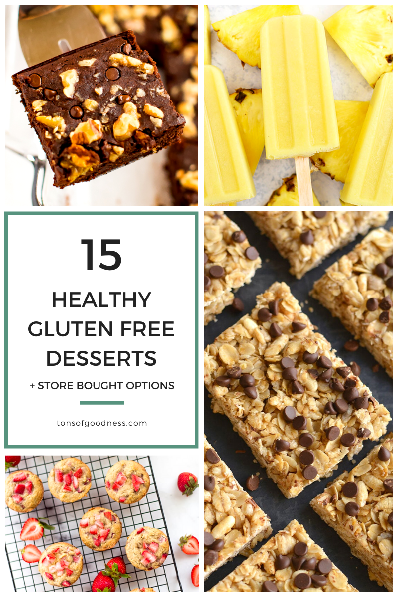 15 Healthy Gluten Free Desserts + Store Bought Options!