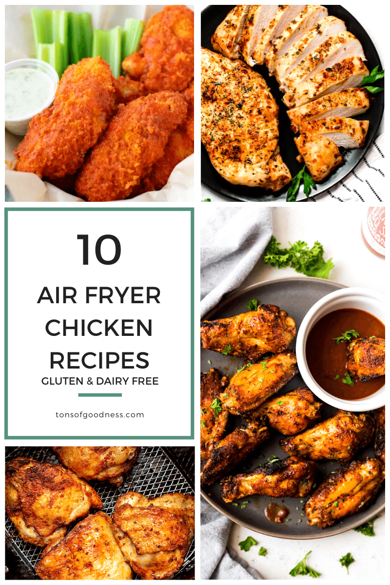 10 Air Fryer Chicken Recipes (GlutenFree & DairyFree)