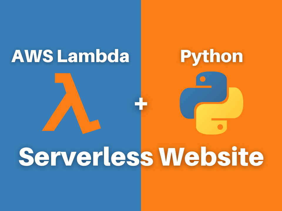 How to Make a Serverless site with AWS Lambda (for free) Tony
