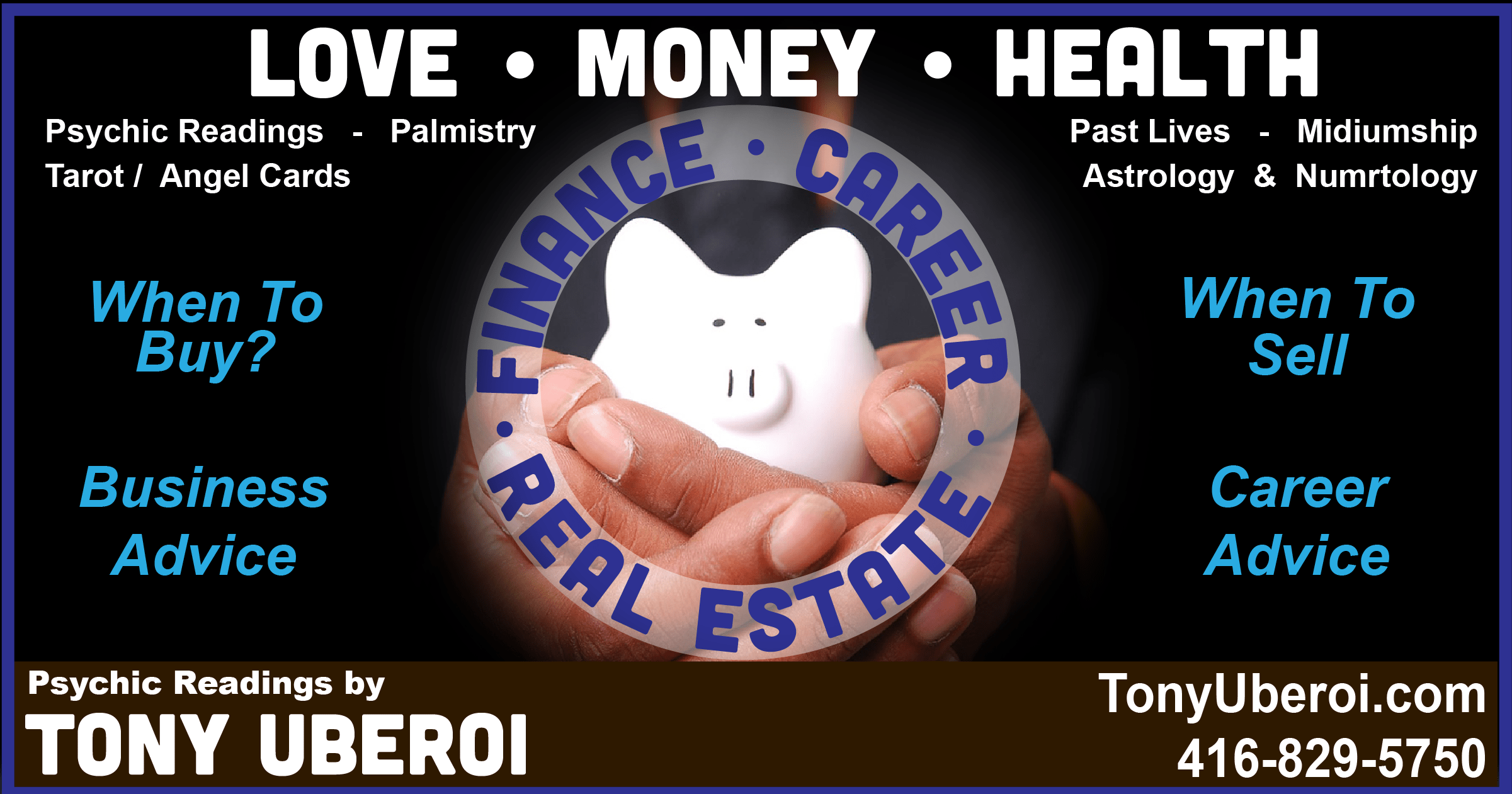 Finance, Career & Real Estate advice… Tony Uberoi