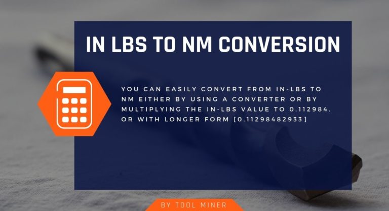 Nm To In Lbs | Torque Conversion Calculator [2022]