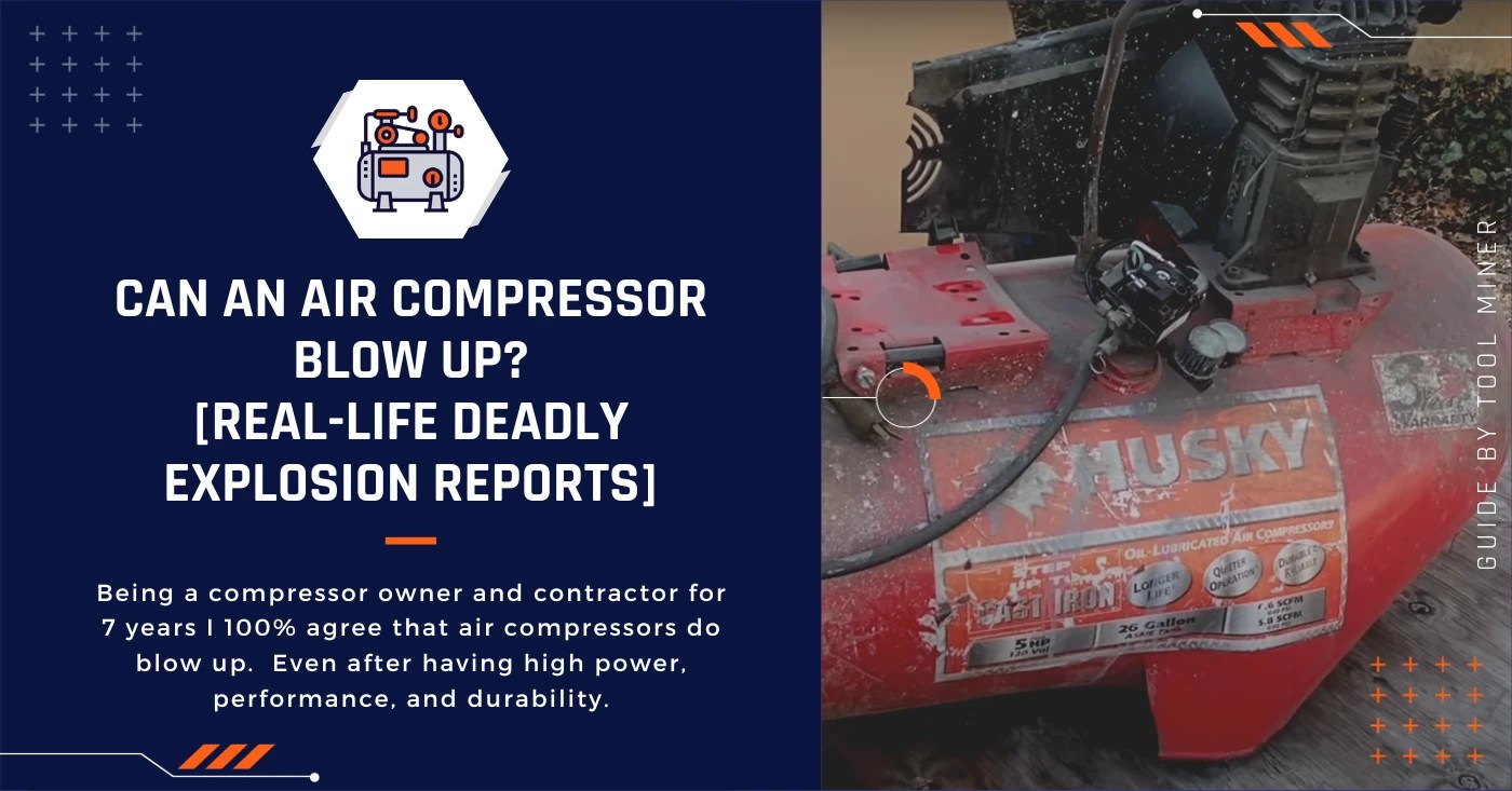 Can An Air Compressor Blow Up? [RealLife Deadly Reports]