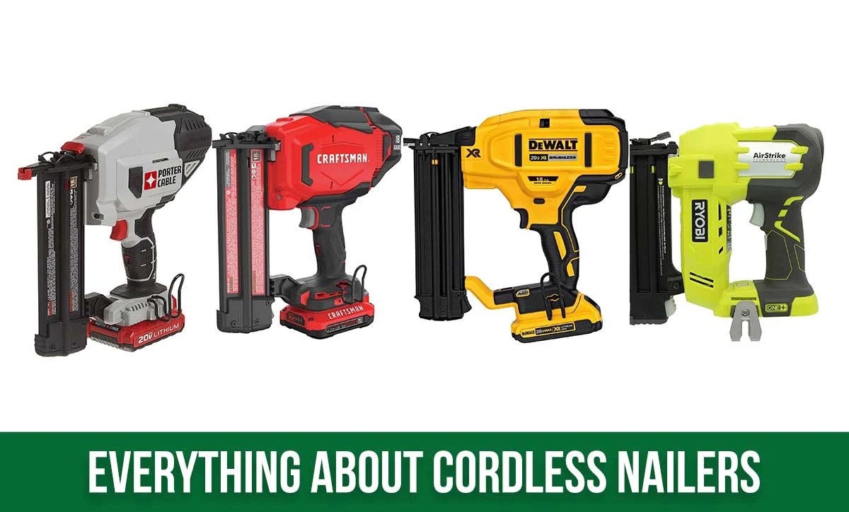 Everything You Need To Know About Cordless Nailers ToolsGearLab