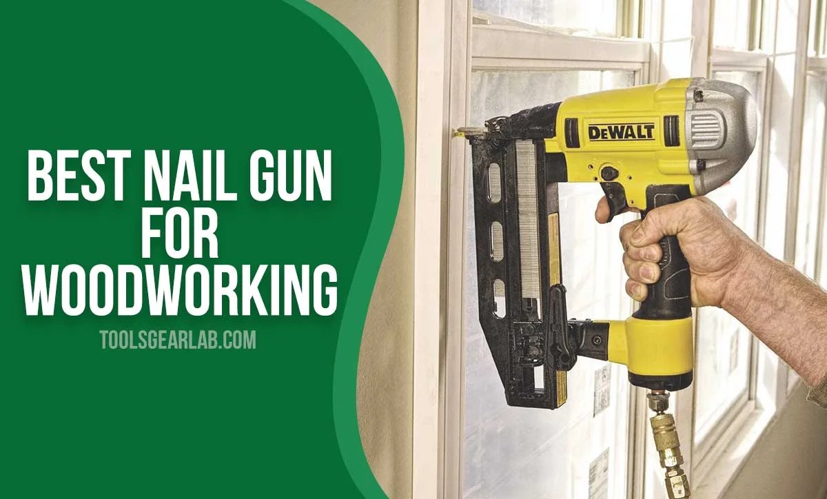 5 Best Nail Guns For Woodworking (2024) ToolsGearLab