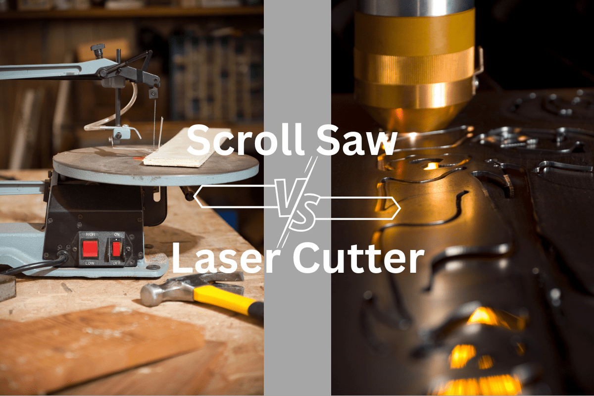 Scroll Saw vs Laser Cutter Which one should I choose?