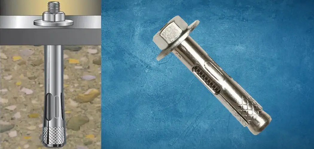 How to Do Sleeve Anchors Work (Detailed Explanation)