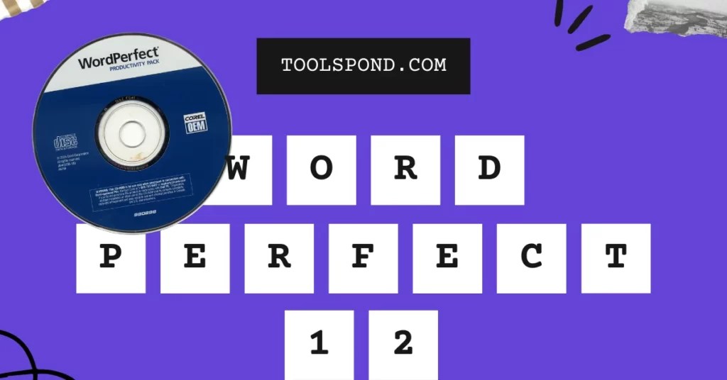A Genuine Description of Word Perfect12 Tools Pond