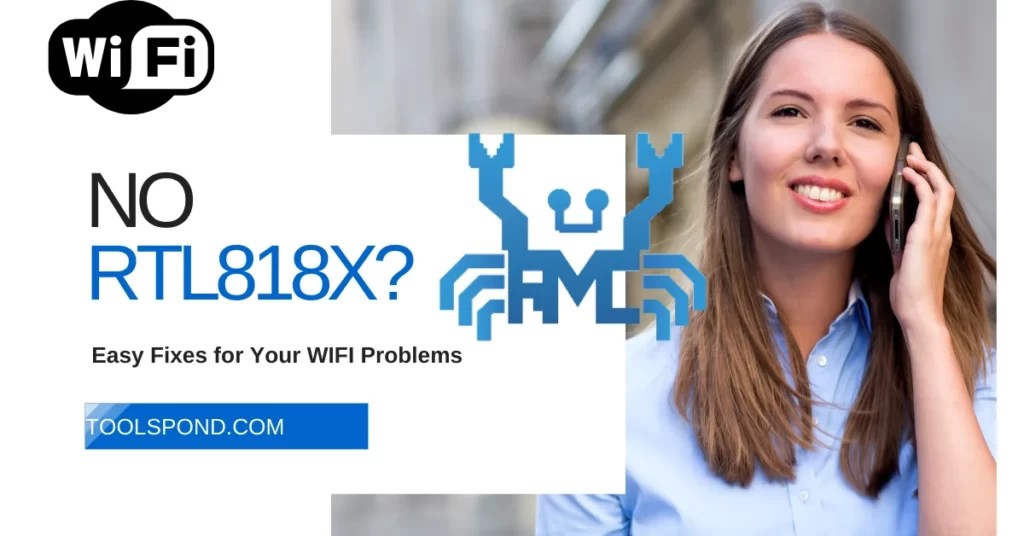 No rtl818x? Easy Fixes for Your WIFI Problems Tools Pond