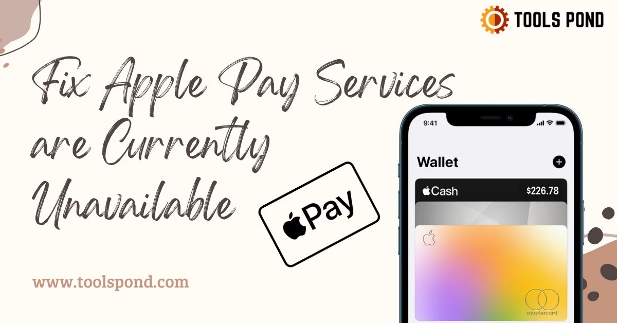 6 Stunning Patches for Apple Pay Services are Currently Unavailable
