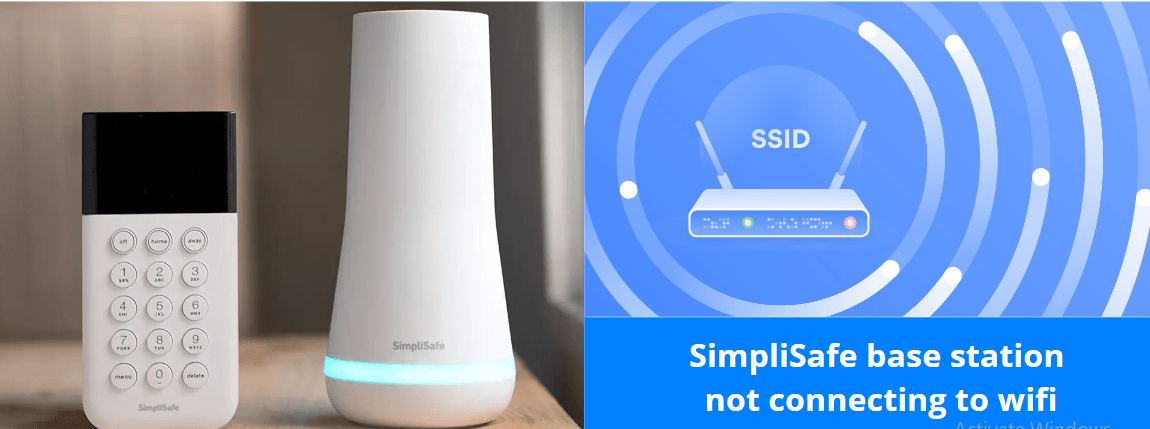 6 Great Solutions for SimpliSafe Base Station Not Connecting to Wifi