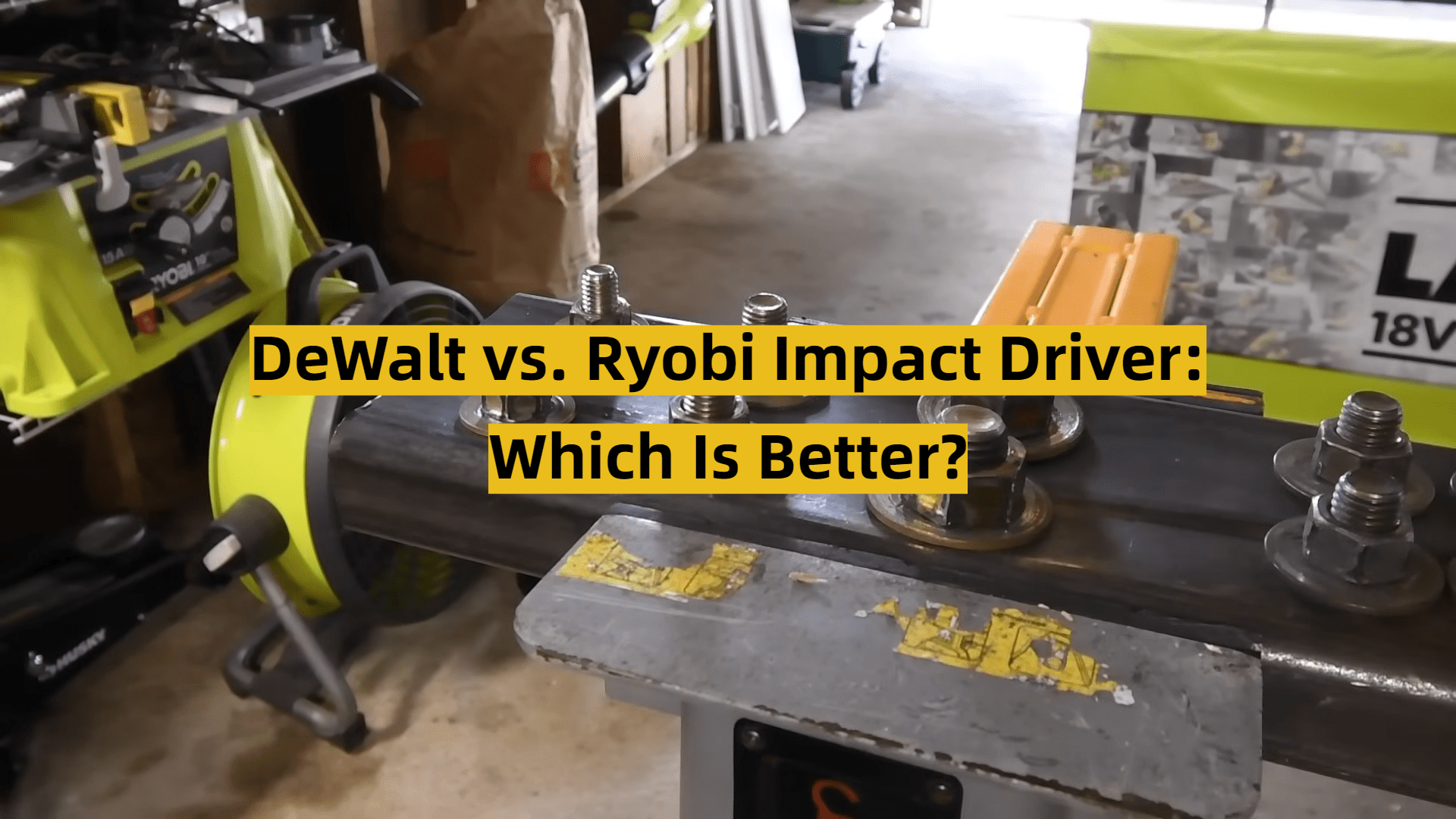 DeWalt vs. Ryobi Impact Driver Which Is Better? ToolsProfy