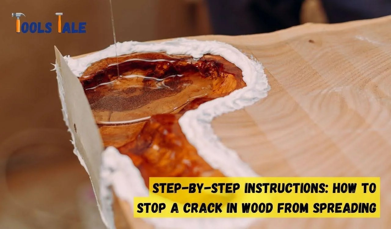 How to Stop a Crack in Wood from Spreading Effective Techniques and Tips