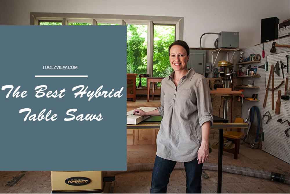 11 Best Hybrid Table Saws 2023