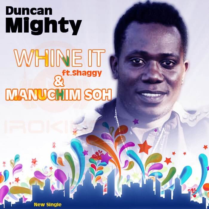 Duncan Mighty We Go Dey Dey ft Wande Coal