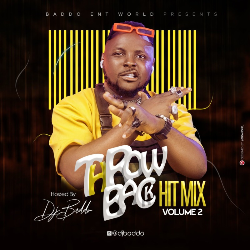 [Mixtape] DJ Baddo — "Throw Back Hit Mix" (Volume 2)