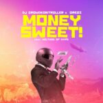 Crowdkontroller x Orezi “Money Sweet” Mp3 (Song) 9jaflaver