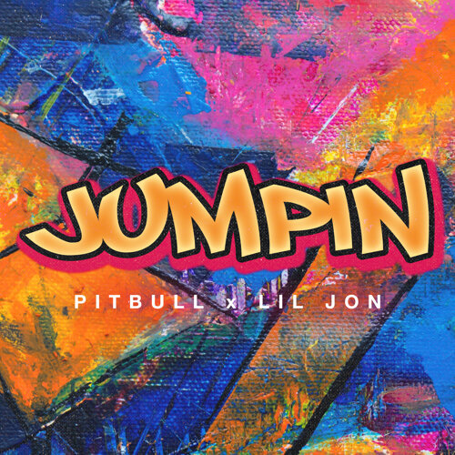 Jumpin Lyrics By Pitbull, Lil Jon