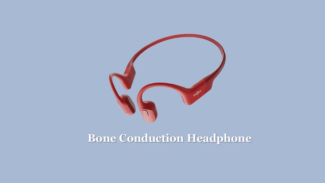 Bone Conduction Headphones Everything You Need to Know