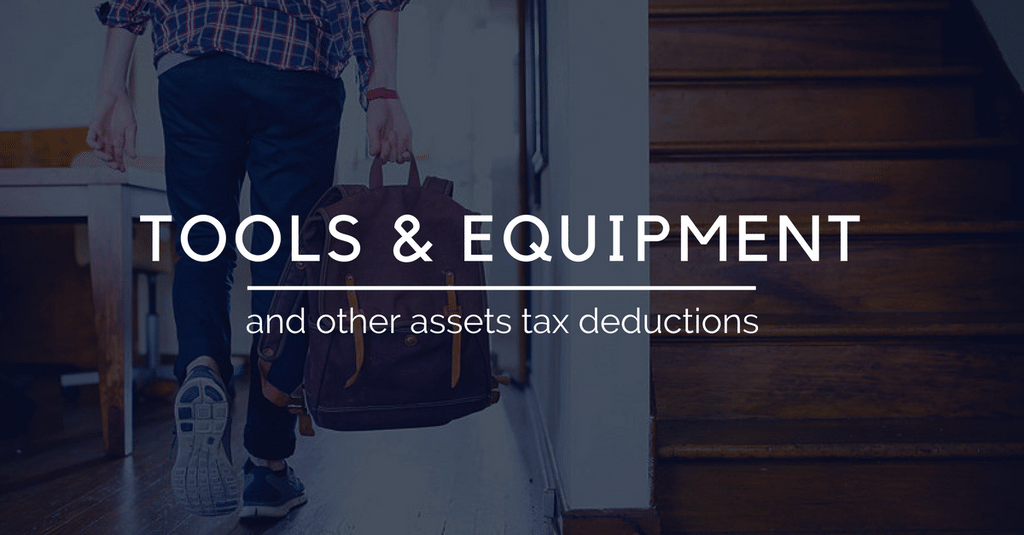 Tax Deduction for Tools, Equipment and other assets?