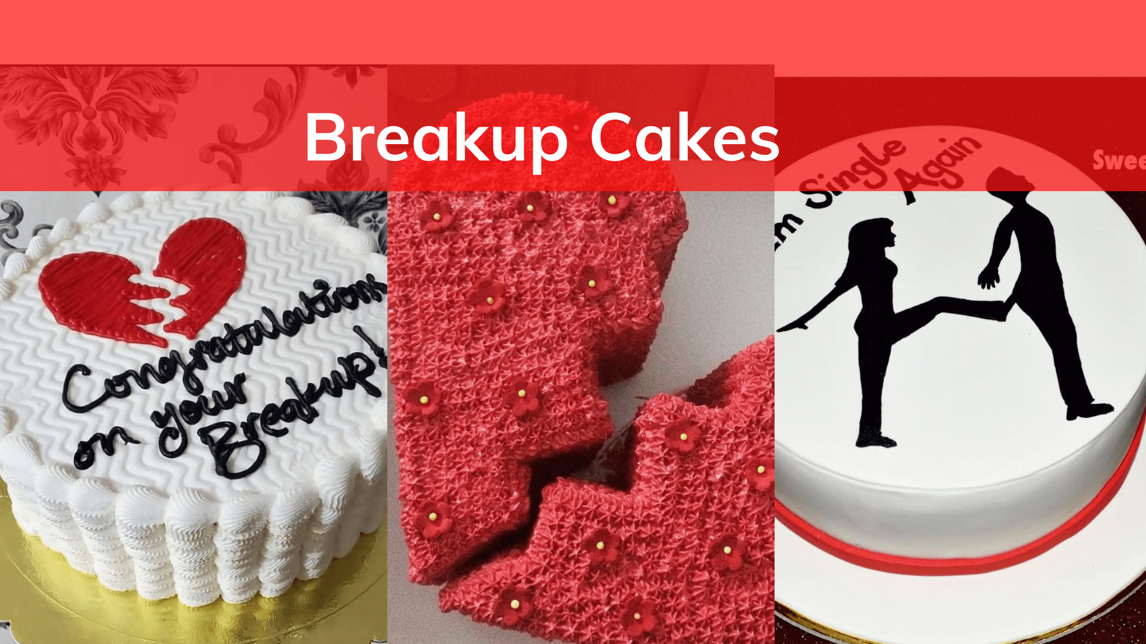 [Latest] 15 Breakup Cake Designs Ideas Decorations Images in 2024