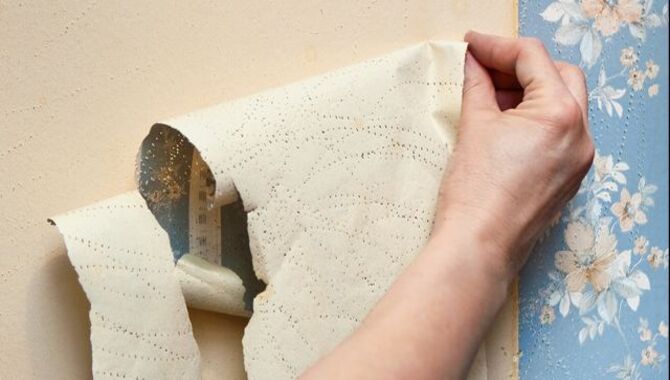 How To Remove Wallpaper With 6 Tips