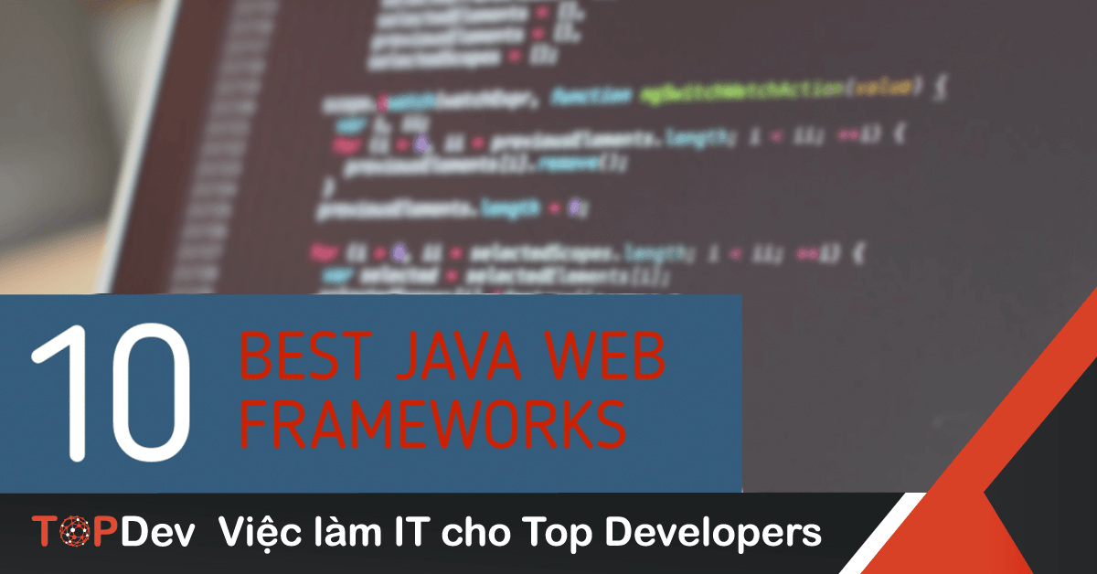 10 Java  Framework tốt nhất TopDev