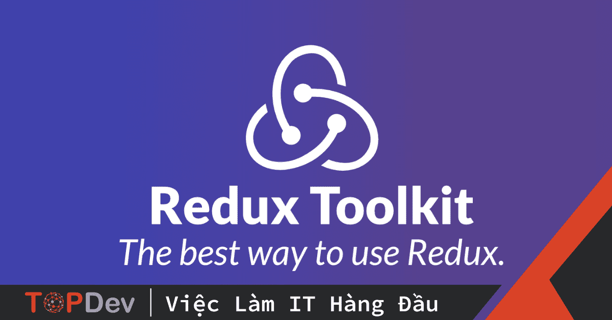 Redux Toolkit Tìm hiểu createSlice