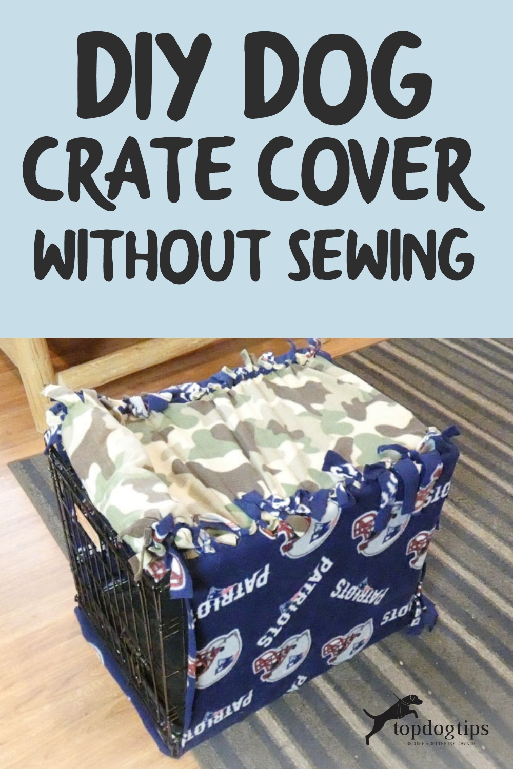 DIY Dog Crate Cover Without Sewing Top Dog Tips