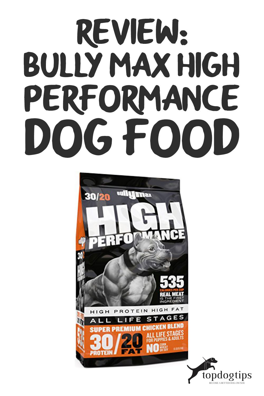 Bully Max High Performance Dog Food Review and Test Is It Worth It?