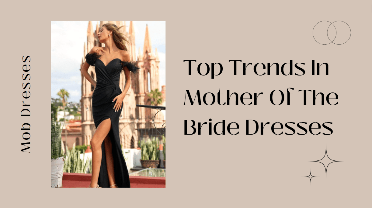 Top Trends In Mother Of The Bride Dresses Top Dreamer