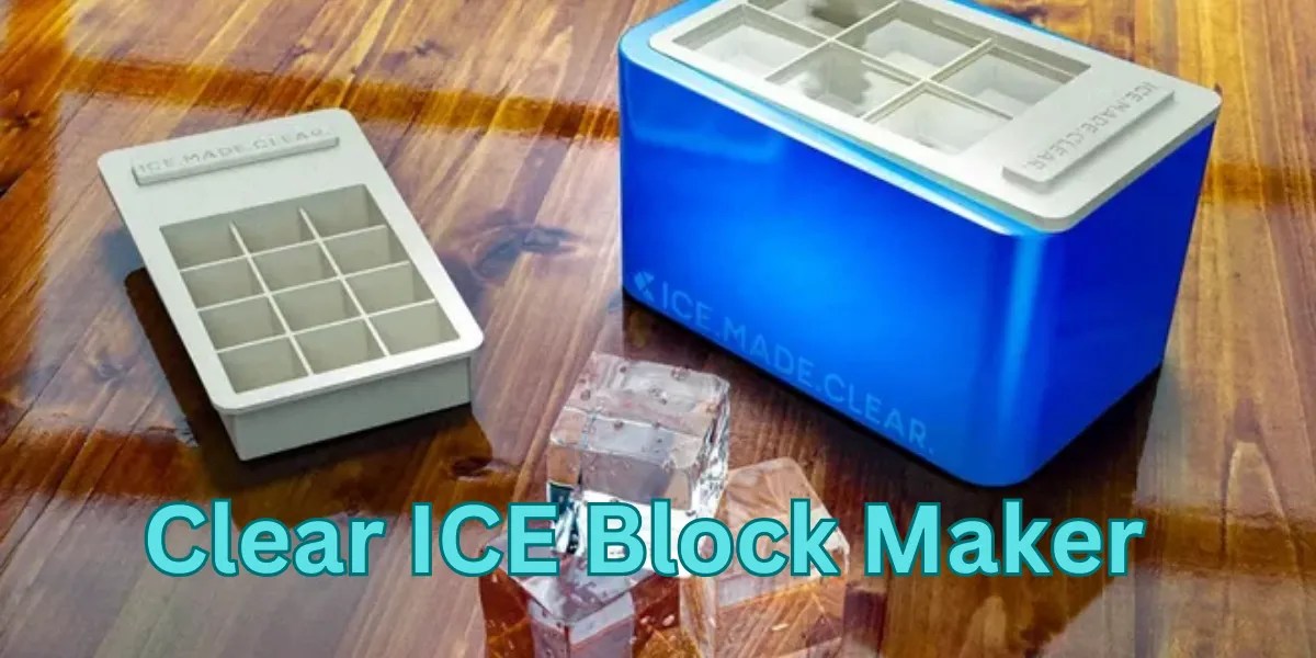 Clear Ice Block Maker Get CrystalClear Ice at Home
