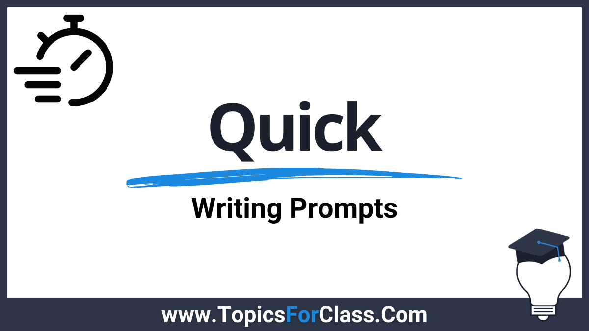 20 Quick Writing Prompts TopicsForClass