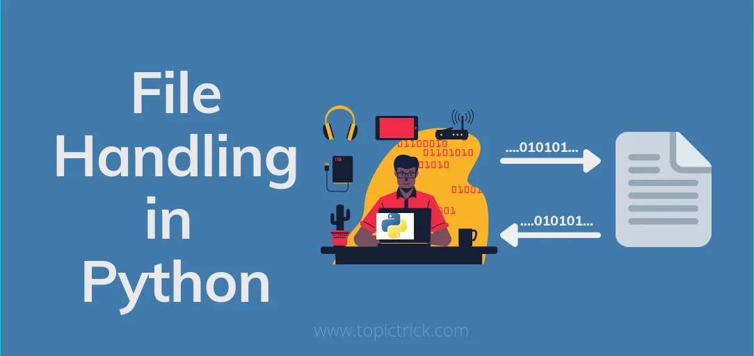 Sneak Peek! Master File Handling in Python 10 mins read Topictrick