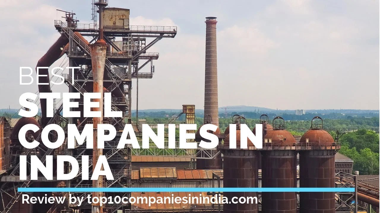 Top 10 Steel Companies in India