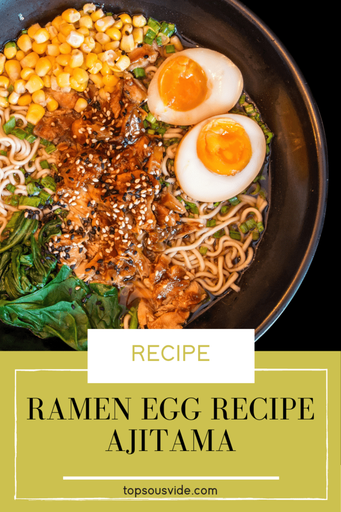 Sous Vide Ramen Egg Ajitama Japanese Soy Sauce Eggs