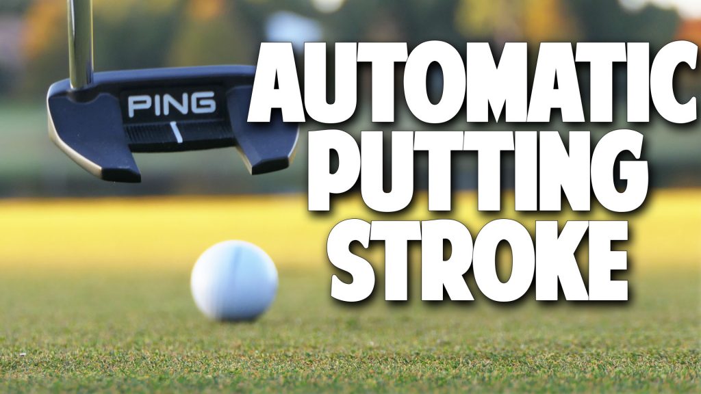 Automatic Putting Stroke under pressure in golf • Top Speed Golf