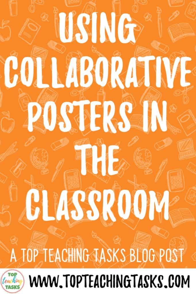 Using Collaborative Posters in the Classroom Top Teaching Tasks