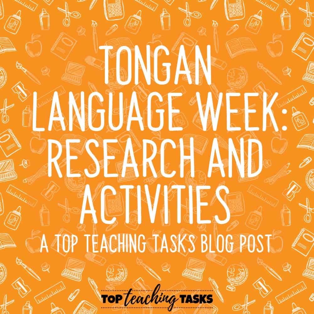 Tongan Language Week Research and Activities Top Teaching Tasks
