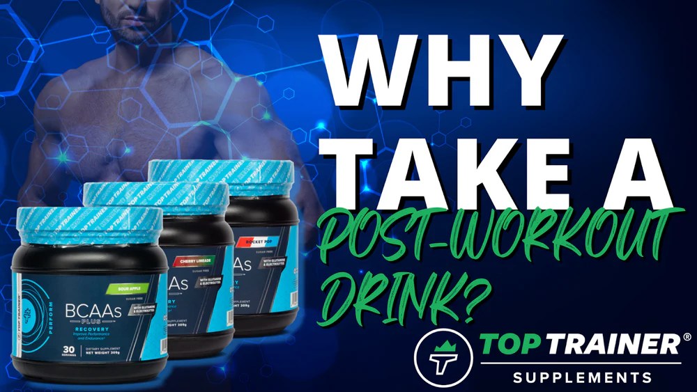 Why Take a PostWorkout Drink? TopTrainer
